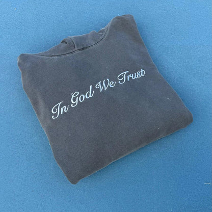 In God We Trust Hoodie Stone Washed